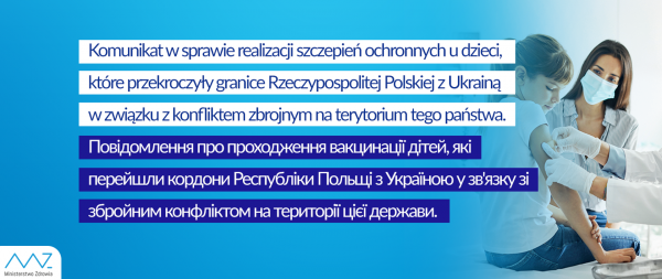 Informacje dla obywateli ukraińskich dotyczące spraw związanych z ochroną zdrowia